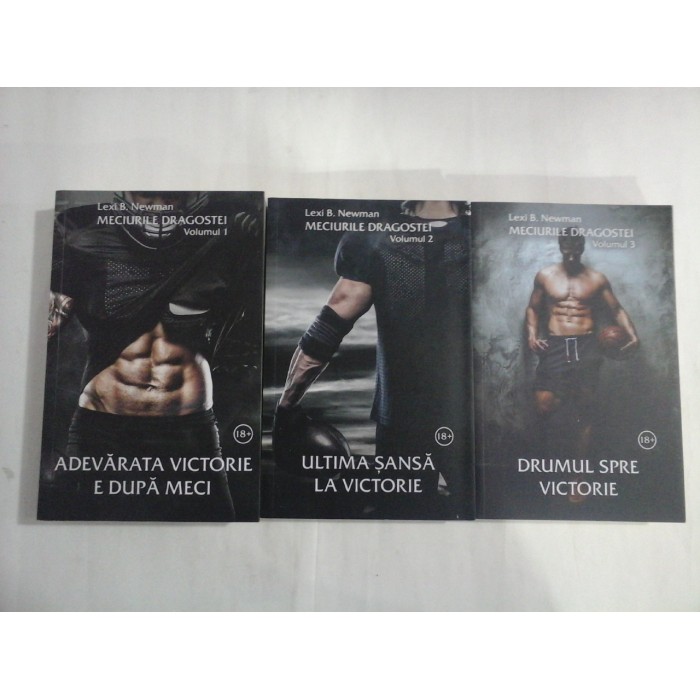 MECIURILE DRAGOSTEI - ADEVARATA VICTORIE E DUPA MECI - ULTIMA SANSA LA VICTORIE - DRUMUL SPRE VICTORIE - (3 VOL) - LEXI B. NEWMAN